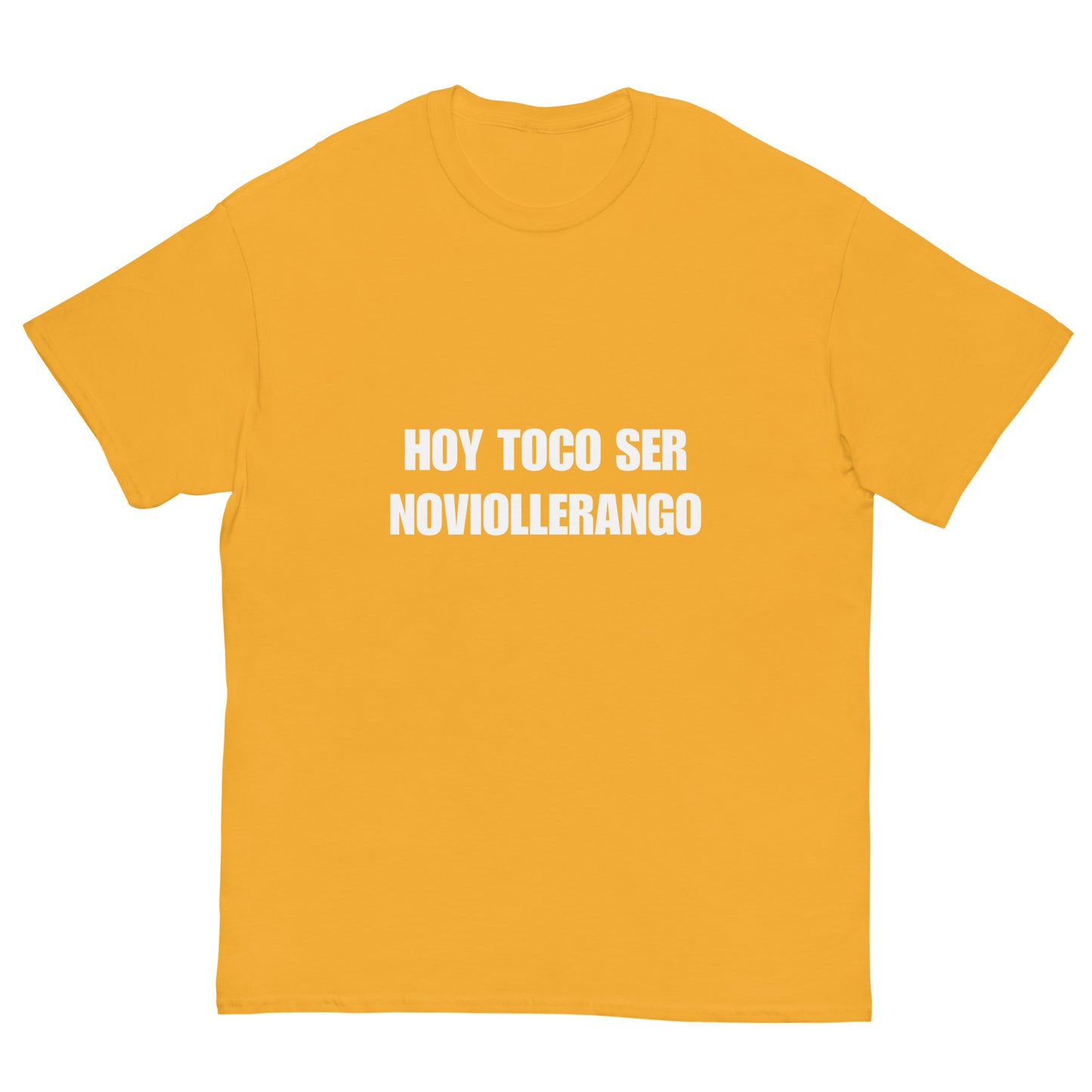 Men's Classic Tee - Hoy Toco Ser Noviollerango