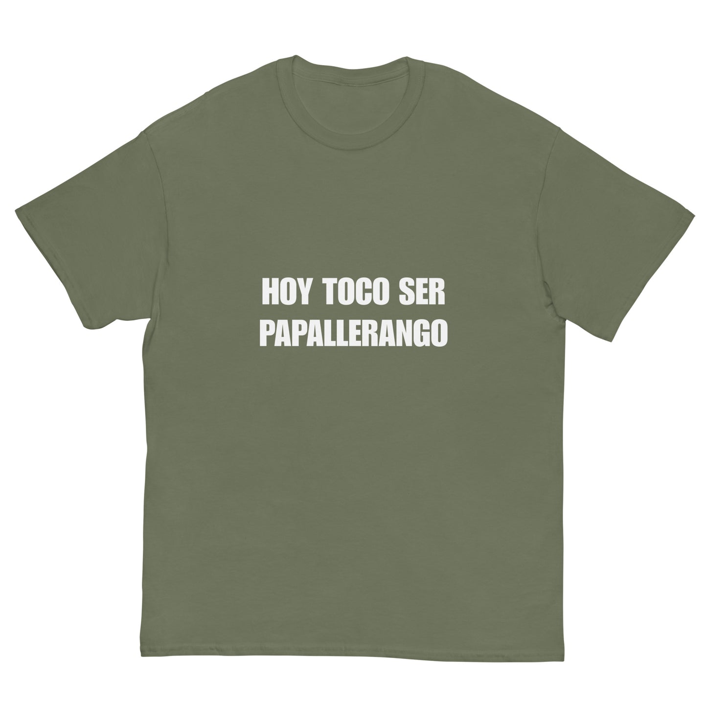 Men's Classic Tee - Hoy Toco Ser Papallerango